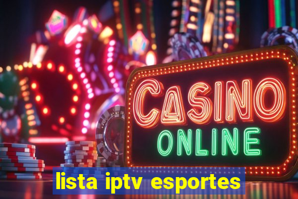 lista iptv esportes